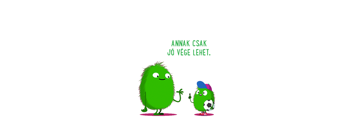 annak csak jó vége lehet!